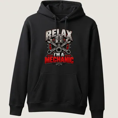 Bold typography shirt with mechanic tools and text 'Relax I’m A Mechanic' — printed on a unisex hoodie