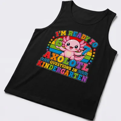 Colorful cartoon axolotl on a t-shirt with playful text about kindergarten — printed on a tank top