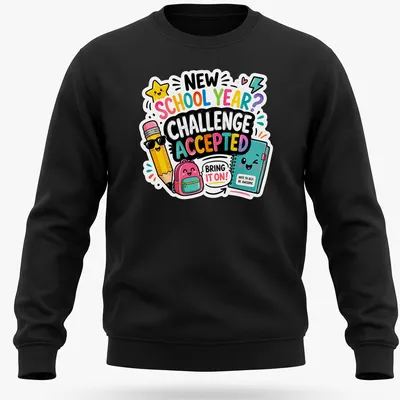 Cute colorful design featuring a pencil, backpack, and notebook with the text Challenge Accepted — printed on a unisex sweatshirt