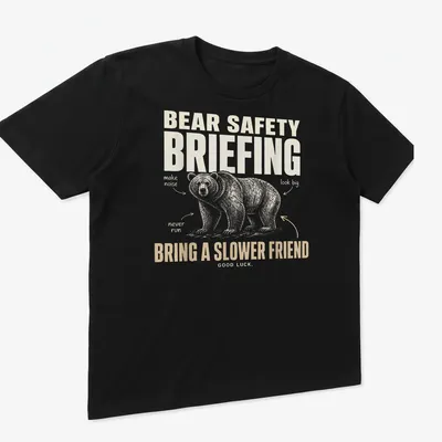 Illustrative t-shirt featuring a bear with humorous bear safety tips. — printed on a unisex t-shirt (angled view)