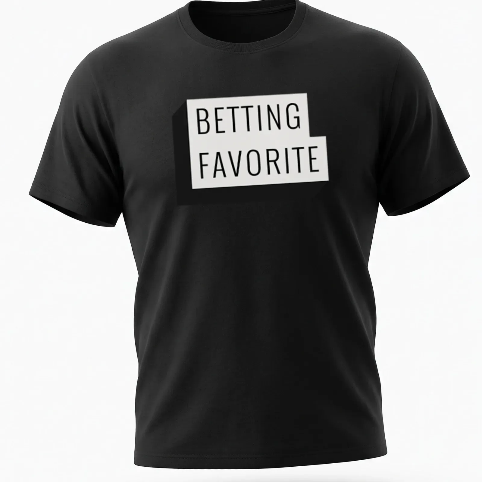 Black and white Betting Favorite t-shirt with bold typography — printed on a unisex t-shirt