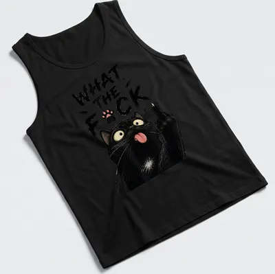 Illustration of a sarcastic black cat with the text 'WHAT the F*CK' in comic style — printed on a tank top