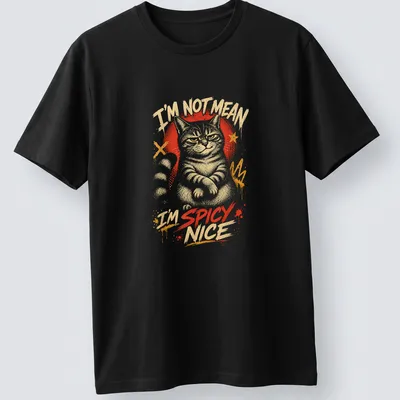 Graffiti-style t-shirt featuring a playful cat with text I'M NOT MEAN I'M SPICY NICE