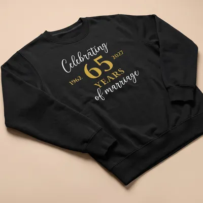 Elegant script T-shirt celebrating 65 years of marriage in gold and white. — printed on a unisex sweatshirt