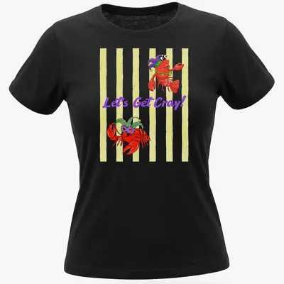 Cartoon crawfish in vibrant colors with 'Let's Get Cray!' text — printed on a women's shirt