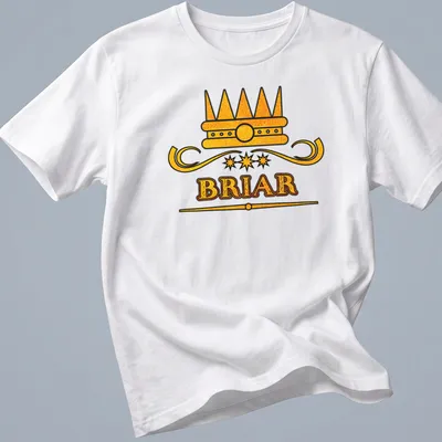 Custom t-shirt featuring the name Briar above a bold crown graphic in gold and black.