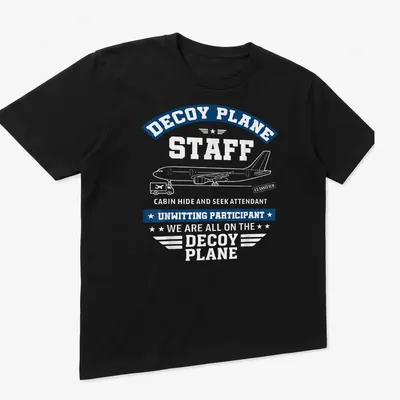 Bold graphic T-shirt featuring humorous airplane staff text in blue and white — printed on a unisex t-shirt (angled view)