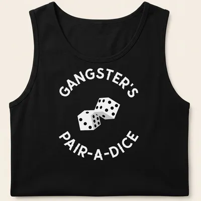 Minimalist design featuring the text 'Gangster's Pair A Dice' with stylish dice graphics — printed on a tank top