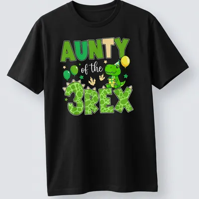 Cartoon dinosaur graphic with text 'AUNTY of the 3REX' for birthday celebrations.