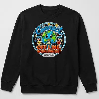 Kawaii Earth character holding a phone with text about connection — printed on a unisex sweatshirt
