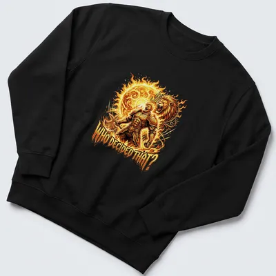 Bold Escanor print featuring a lion and flames with the text 'WHO DECIDED THAT?' — printed on a unisex sweatshirt