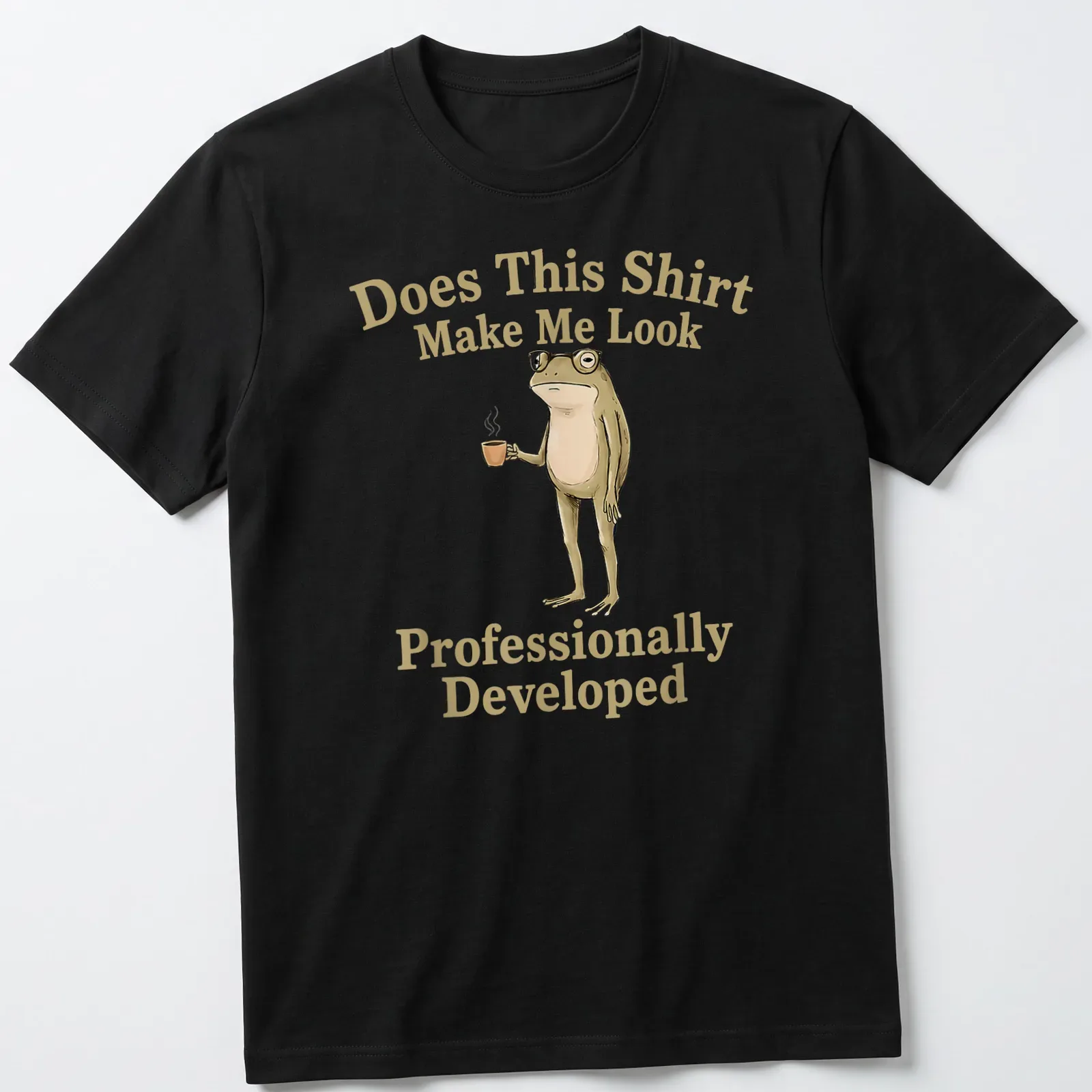 Whimsical illustration of a frog holding a coffee cup with humorous text about professional appearance. — printed on a unisex t-shirt