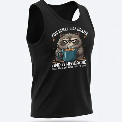 Cartoonish grumpy cat holding a coffee mug with humorous text about drama — printed on a tank top