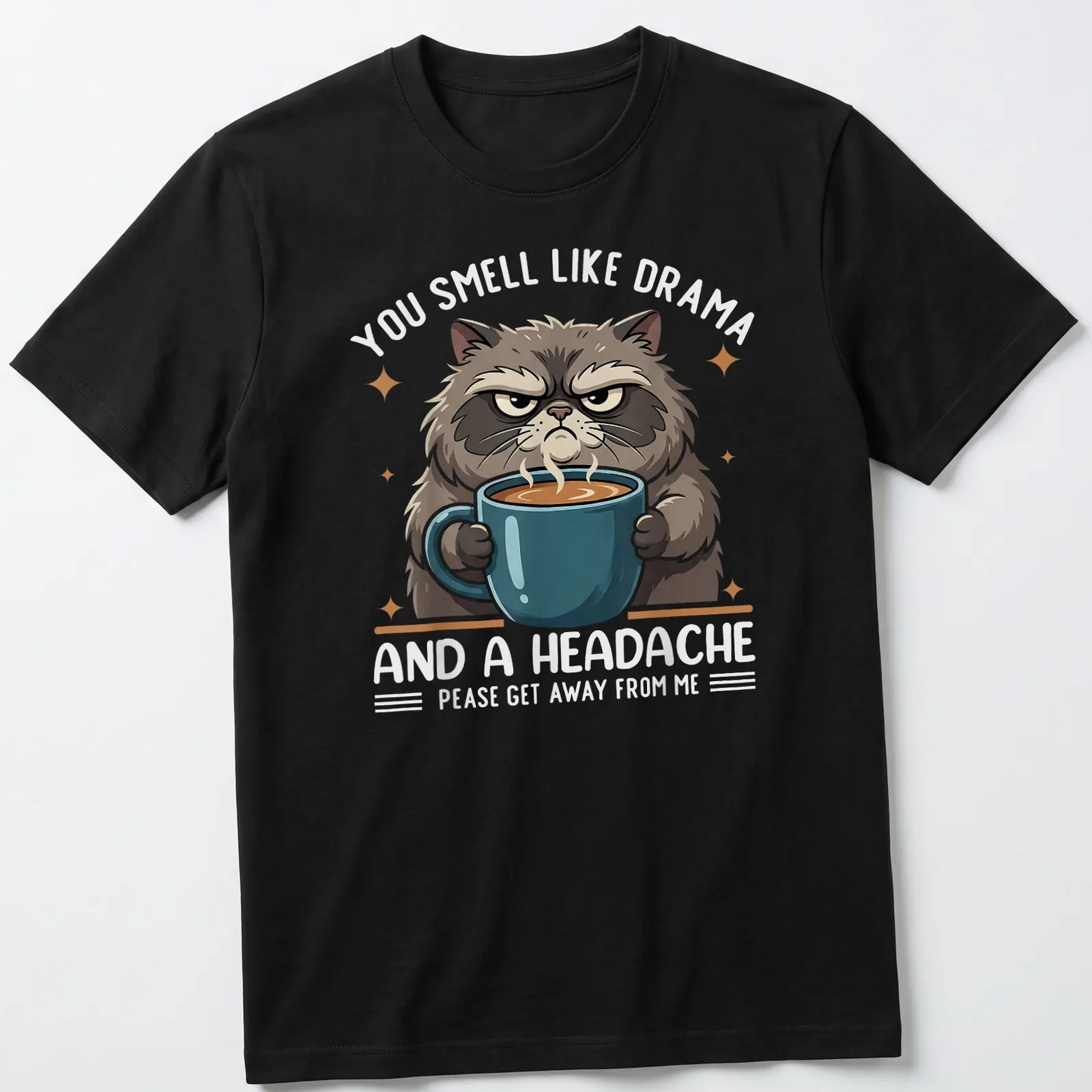 Cartoonish grumpy cat holding a coffee mug with humorous text about drama — printed on a unisex t-shirt