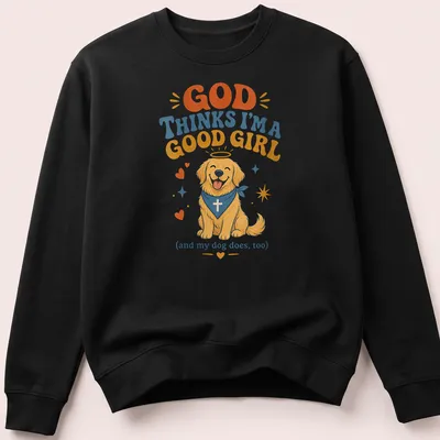 Kawaii illustration of a Golden Retriever with text about being a good girl — printed on a unisex sweatshirt