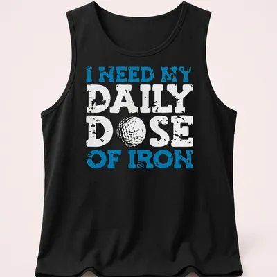 Distressed golf ball graphic with the text 'I NEED MY DAILY DOSE OF IRON' — printed on a tank top