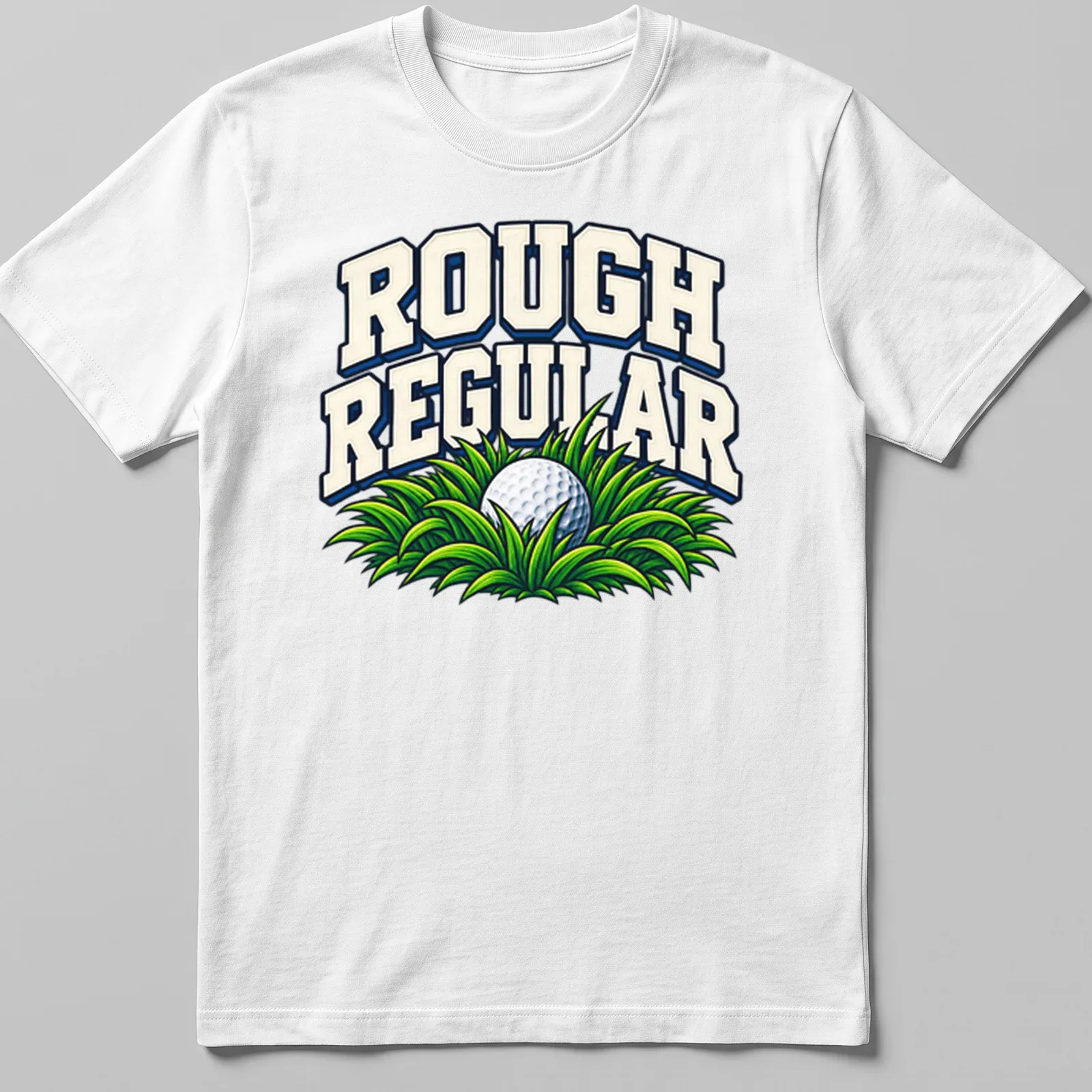 Bold retro Golf Humor t-shirt featuring a golf ball in grass with the phrase Rough Regular — printed on a unisex t-shirt
