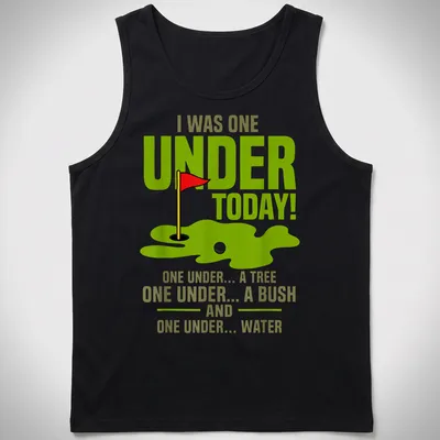Funny golf-themed shirt featuring humorous text about golfing mishaps — printed on a tank top