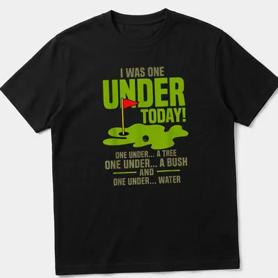 Funny golf-themed shirt featuring humorous text about golfing mishaps