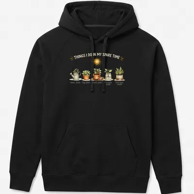 Watercolor print of houseplants with the text 'Things I Do In My Spare Time' — printed on a unisex hoodie