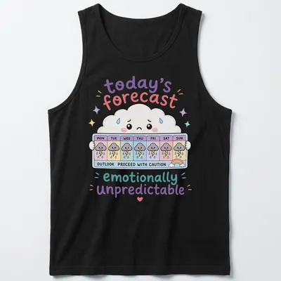 Kawaii cloud design with playful text about unpredictable emotions in pastel colors — printed on a tank top