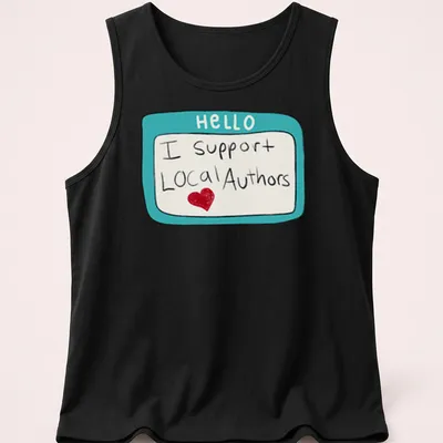 Playful illustration of a name tag with 'HELLO I support Local Authors' text in turquoise and red. — printed on a tank top