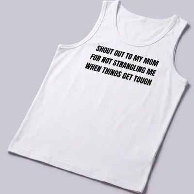 Bold typographic T-shirt humorously appreciating moms for their patience. — printed on a tank top