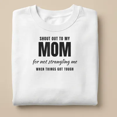 Bold typography t-shirt with humorous text honoring mothers' patience — printed on a unisex sweatshirt
