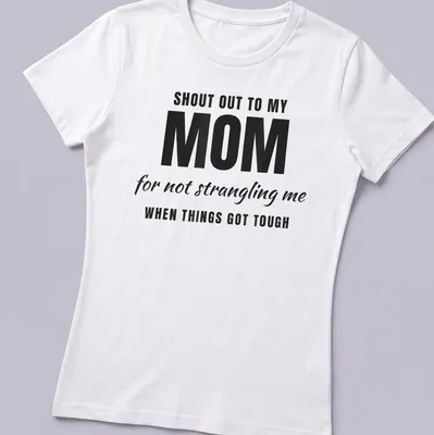 Bold typography t-shirt with humorous text honoring mothers' patience — printed on a women's shirt