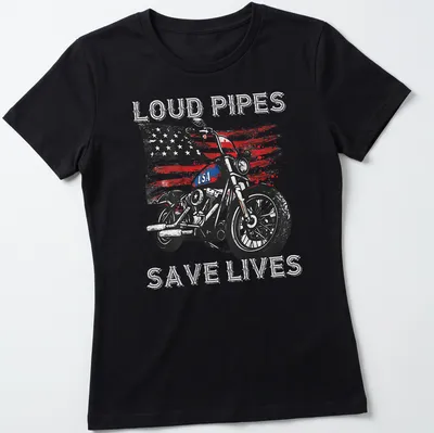 Distressed tee featuring the phrase Loud Pipes Save Lives with a motorcycle graphic — printed on a women's shirt