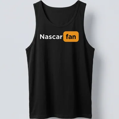 Bold text Nascar fan t-shirt in black, orange, and white — printed on a tank top