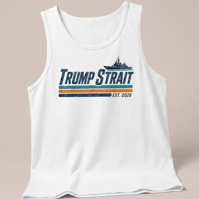 Retro distressed print featuring a navy ship and the text Trump Strait EST. 2026 — printed on a tank top