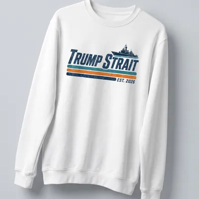 Retro distressed print featuring a navy ship and the text Trump Strait EST. 2026 — printed on a unisex sweatshirt