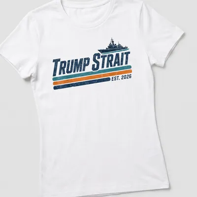 Retro distressed print featuring a navy ship and the text Trump Strait EST. 2026 — printed on a women's shirt
