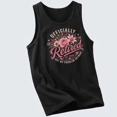 Vintage floral design with text about retirement on a — printed on a tank top