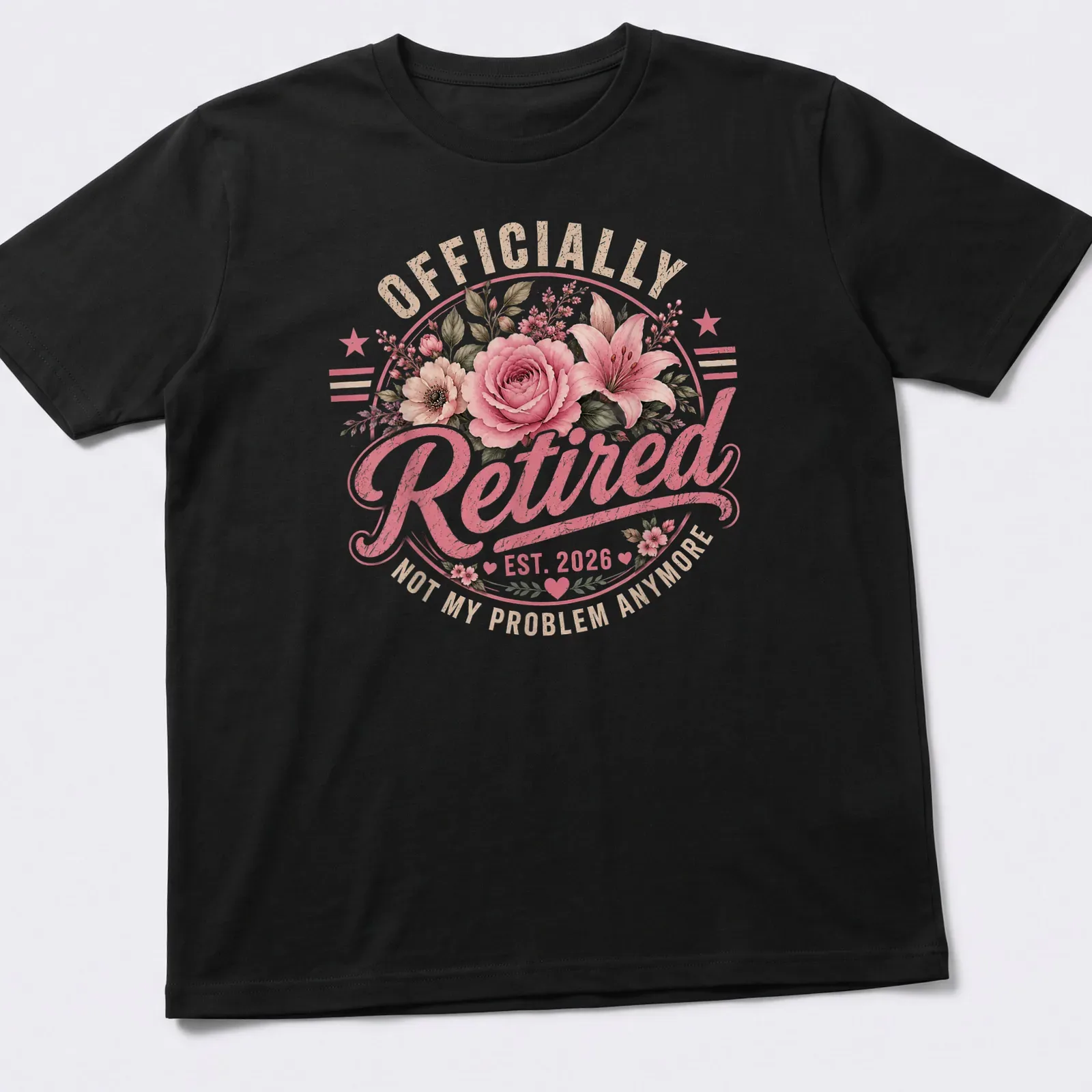 Vintage floral design with text about retirement on a — printed on a unisex t-shirt