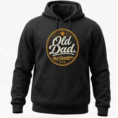 Vintage badge-style t-shirt with the phrase 'Old Dad. Not Grandpa.' — printed on a unisex hoodie