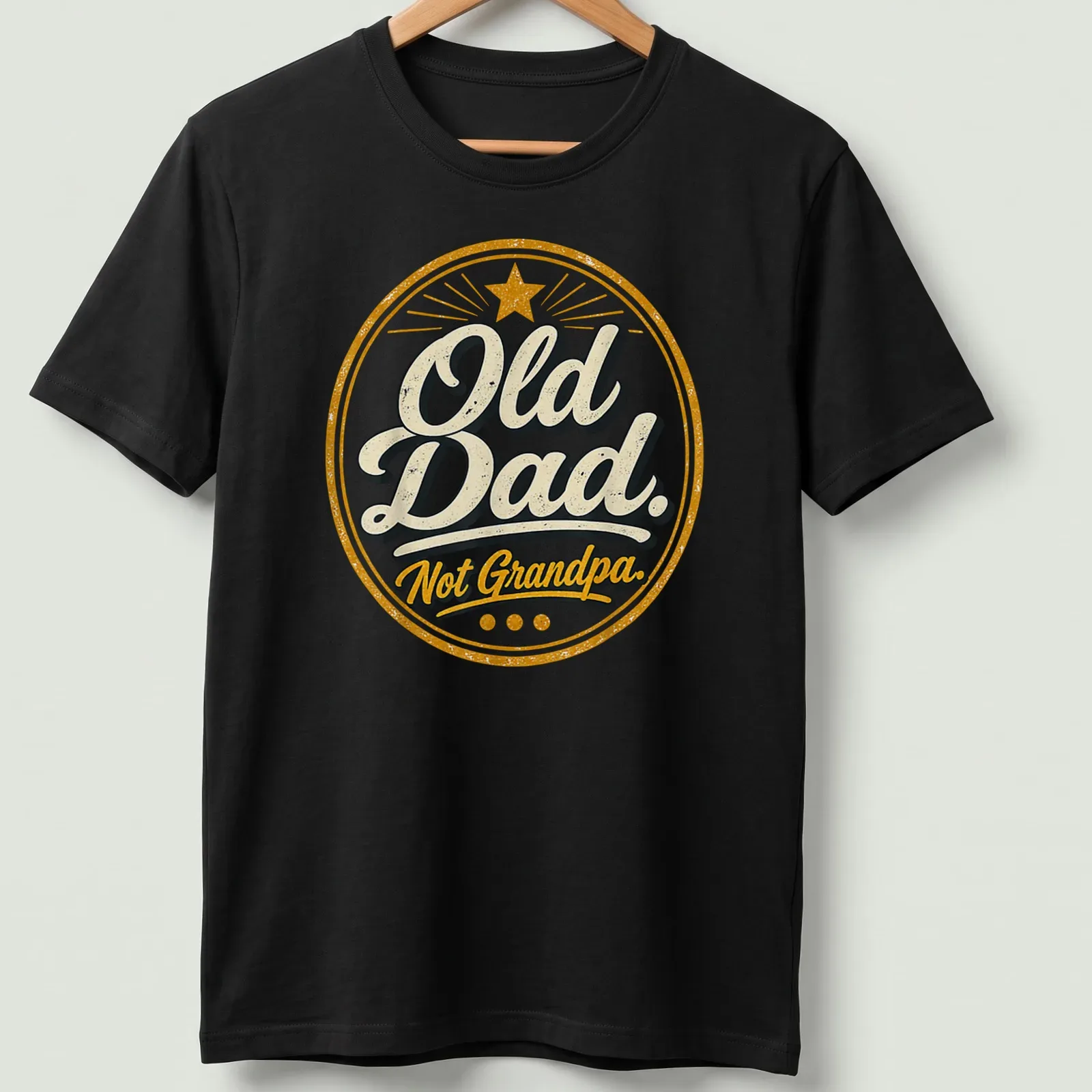 Vintage badge-style t-shirt with the phrase 'Old Dad. Not Grandpa.' — printed on a unisex t-shirt