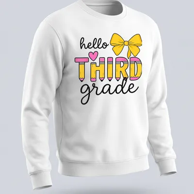 Colorful illustration of pencils and a bow with the text 'hello ❤️ THIRD grade' — printed on a unisex sweatshirt