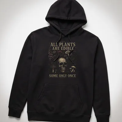 Vintage-style tee with a skull and plants along with a humorous slogan — printed on a unisex hoodie