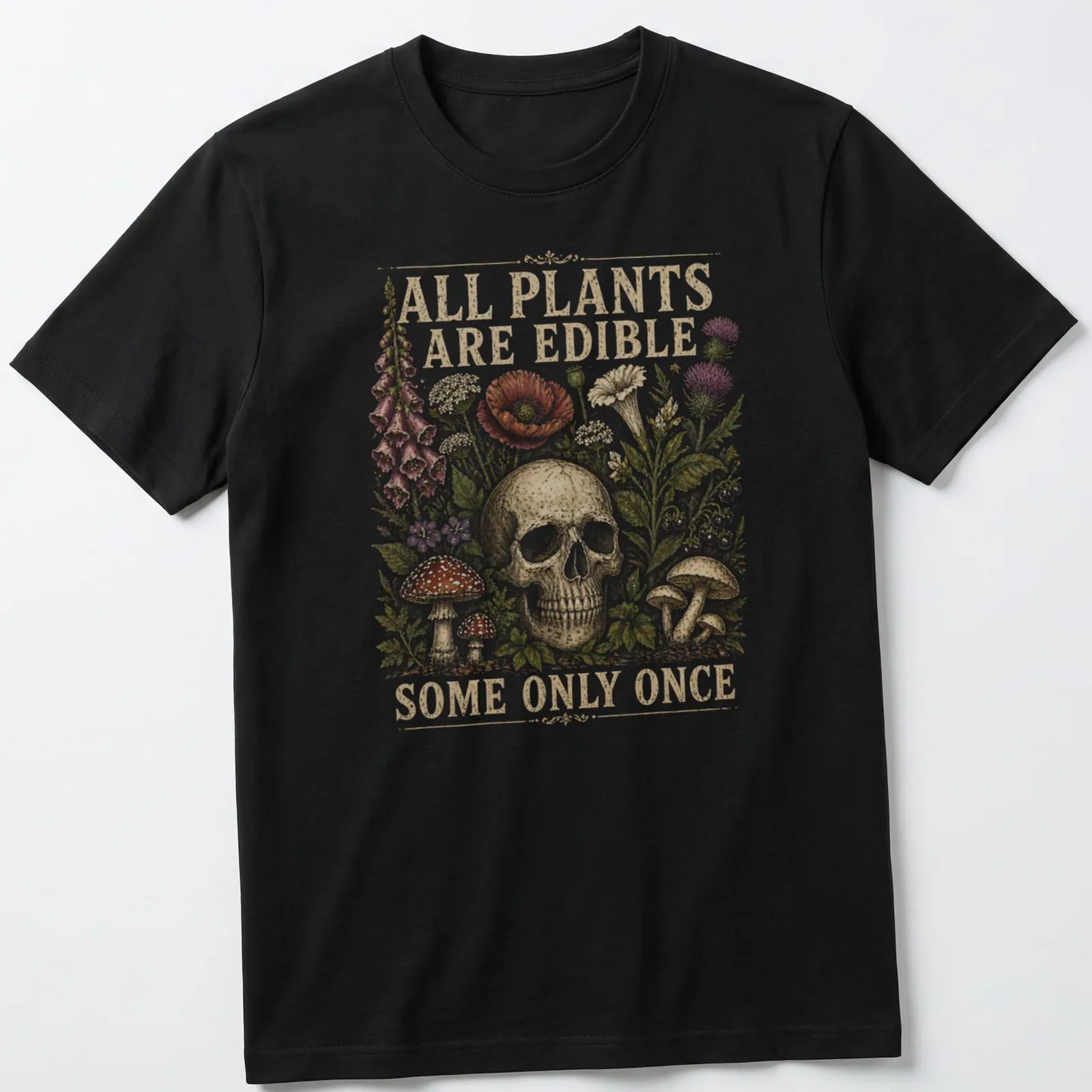 Vintage-style tee with a skull and plants along with a humorous slogan — printed on a unisex t-shirt