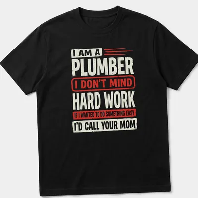 Bold vintage plumber humor t-shirt with printed text in red, cream, and black