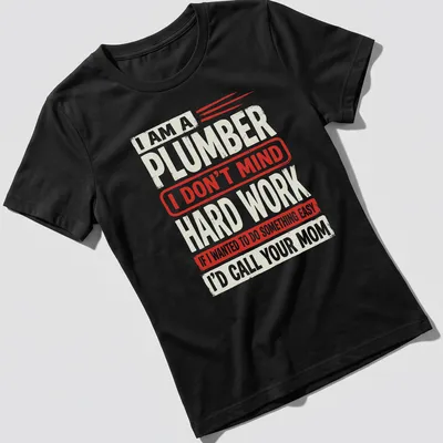 Bold vintage plumber humor t-shirt with printed text in red, cream, and black — printed on a women's shirt