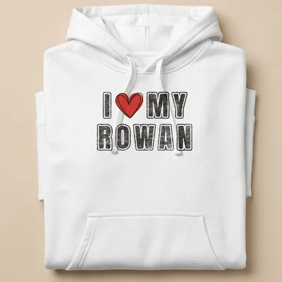 Retro distressed t-shirt featuring 'I ♥ MY ROWAN' with heart graphic — printed on a unisex hoodie