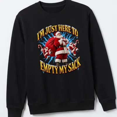 3D illustration of Santa Claus with text I'm Just Here To Empty My Sack — printed on a unisex sweatshirt