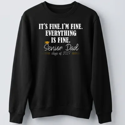 Retro humorous t-shirt for Senior Dad with graduation sentiments in yellow and white — printed on a unisex sweatshirt