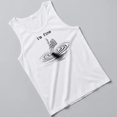 Skeleton hand giving a thumbs up with text 'I'm fine' in line-art style — printed on a tank top