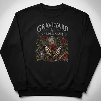 Gothic design featuring skeleton hands holding roses with graveyard theme elements — printed on a unisex sweatshirt