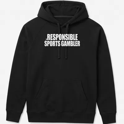 Bold typography shirt reading Responsible Sports Gambler in black and white — printed on a unisex hoodie