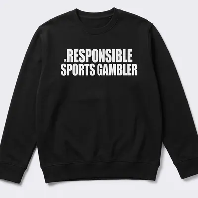 Bold typography shirt reading Responsible Sports Gambler in black and white — printed on a unisex sweatshirt